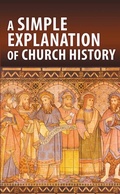 Cover: A Simple Explanation of Church History (Pack of 20) - Concordia Publishing House