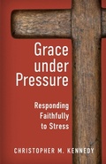 Cover: Grace Under Pressure - Concordia Publishing House