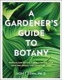 Cover: A Gardener's Guide to Botany - Cool Springs Press