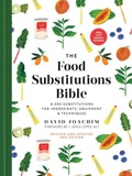 Cover: The Food Substitutions Bible - Robert Rose Inc