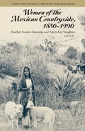 Bild: Women of the Mexican Countryside, 1850-1990 - University of Arizona Press