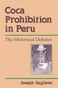 Bild: Coca Prohibition in Peru - University of Arizona Press