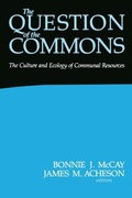 Cover: Question of the Commons - University of Arizona Press