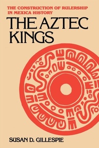 Bild: Aztec Kings - University of Arizona Press