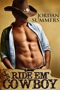 Cover: Ride Em' Cowboy (A Second Chance Romance) - Jordan Summers