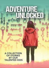 Enlarge image Cover: Adventure Unlocked - Hunter Valley Writers