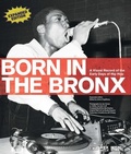 Cover: Born in the Bronx: A Visual Record of the Early Days of Hip Hop - 1XRUN