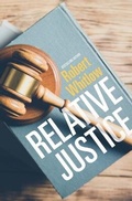 Cover: Relative Justice - Cengage Gale