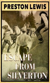 Enlarge image Cover: Escape from Silverton - Thorndike Press Large Print