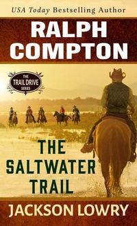 Enlarge image Cover: Ralph Compton the Saltwater Trail - Wheeler Publishing Large Print