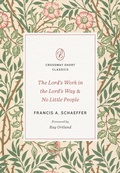 Cover: The Lord's Work in the Lord's Way and No Little People - Crossway