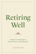Cover: Retiring Well - Crossway