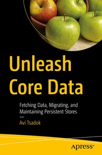 Abbildung von: Unleash Core Data - Apress