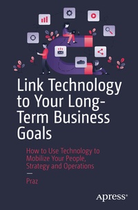 Abbildung von: Link Technology to Your Long-Term Business Goals - Apress