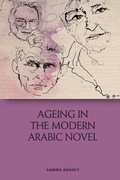 Cover: Ageing in the Modern Arabic Novel - Edinburgh University Press