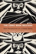 Cover: The Comic Book Western - University of Nebraska Press