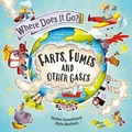 Cover: Where Does It Go?: Farts, Fumes and Other Gases - Wayland