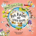Cover: Where Does It Go?: Poo, Plastic and Other Solids - Wayland