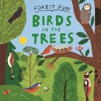 Enlarge image Cover: Forest Fun: Birds in the Trees - Wayland