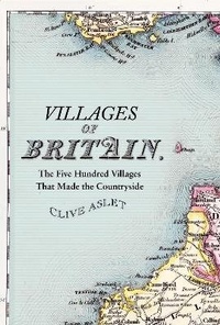 Enlarge image Cover: Villages of Britain - Bloomsbury Publishing PLC