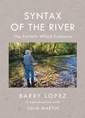 Cover: Syntax of the River - Trinity University Press,U.S.