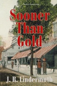 Enlarge image Cover: Sooner than Gold - Milford House Press