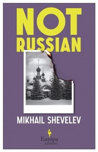 Enlarge image Cover: Not Russian - Europa Editions