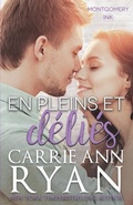 Cover: En pleins et delies - Carrie Ann Ryan