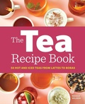 Cover: The Tea Recipe Book - Callisto Media Inc.