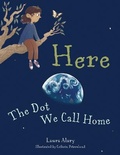 Cover: Here: The Dot We Call Home - Paraclete Press