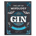 Cover: The Art of Mixology: Bartender's Guide to Gin - Cottage Door Press