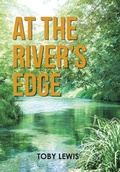 Cover: At the River's Edge - Xlibris Us