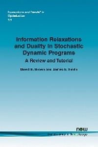 Enlarge image Cover: Information Relaxations and Duality in Stochastic Dynamic Programs - now publishers Inc