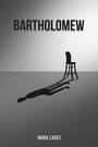 Cover: Bartholomew - AUTHORHOUSE