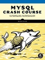 Cover: MySQL Crash Course - No Starch Press