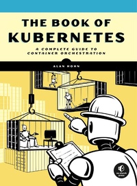 Abbildung von: The Book of Kubernetes - No Starch Press