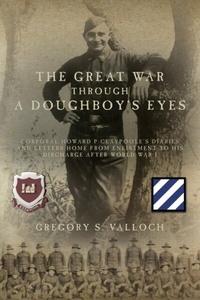 Abbildung von: The Great War Through a Doughboy's Eyes - Palmetto Publishing