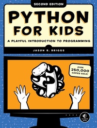 Enlarge image Cover: Python for Kids, 2nd Edition - No Starch Press