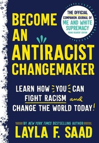 Abbildung von: Become an Antiracist Changemaker - Sourcebooks Explore