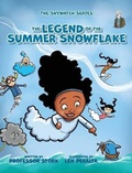 Cover: The Legend of the Summer Snowflake - Mad Stork Publishing, LLC