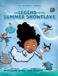 Enlarge image Cover: The Legend of the Summer Snowflake - Mad Stork Publishing, LLC