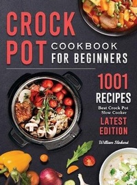 Abbildung von: Crock Pot Cookbook for Beginners - Elise Power