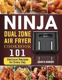 Abbildung von: Ninja Dual Zone Air Fryer Cookbook 2022 - Elise Power