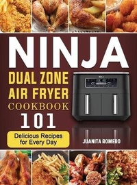 Abbildung von: Ninja Dual Zone Air Fryer Cookbook - Elise Power