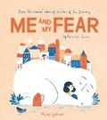 Cover: Me and My Fear - Flying Eye Books