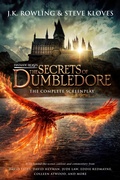 Cover: Fantastic Beasts: The Secrets of Dumbledore - The Original Screenplay - Pottermore