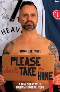 Abbildung von: Please Don't Take Me Home - Pitch Publishing Ltd