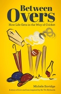 Cover: Between Overs - Pitch Publishing Ltd