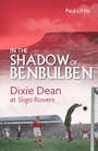 Cover: In the Shadow of Benbulben - Pitch Publishing Ltd