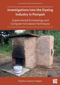Cover: Investigations into the Dyeing Industry in Pompeii - Archaeopress Archaeology